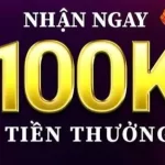 Nhà cái tặng 100K